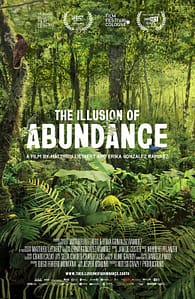 The Illusion of Abundance - Erika Gonzalez Ramirez, Matthieu Lietaert - Defending nature against corporate exploitation.