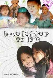 LOVE LETTER TO LIFE - Directed by Zoe Malen