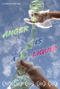 Anger is a Liquid - Lilian Robl