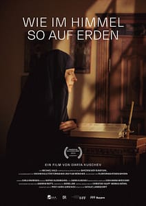 WIE IM HIMMEL SO AUF ERDEN (AS IN HEAVEN SO ON EARTH) - Directed by Daria Kuschev