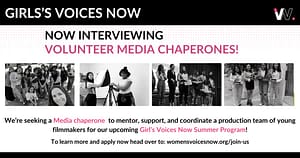 2024 Girl's Voices Now Media Chaperone Application