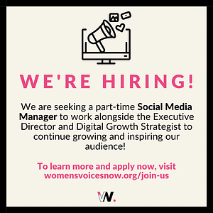 Women’s Voices Now is seeking a Social Media Manager
