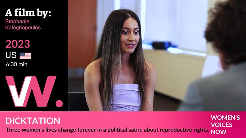 DICKTATION - Stephanie Kalogriopoulos - reproductive rights film, abortion satire, women's healthcare