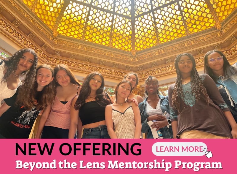 NEW OFFERING Beyond the Lens Mentorship Program LEARN MORE