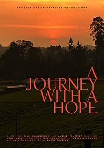 A Journey with a Hope (Kenya) - A film by Amélie Truffert Drawbridge (United Kingdom)