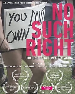 No Such Right: The End of Roe in Appalachia: