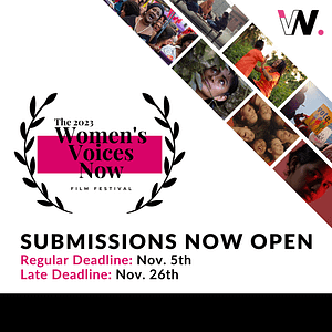 Women's Voices Now Film Festival Submissions Open