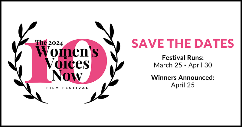 Women's Voices Now Film Festival - Save The Date